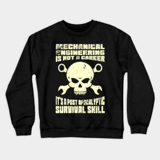 Mechanical Engineering Survival Skill Crewneck Sweatshirt